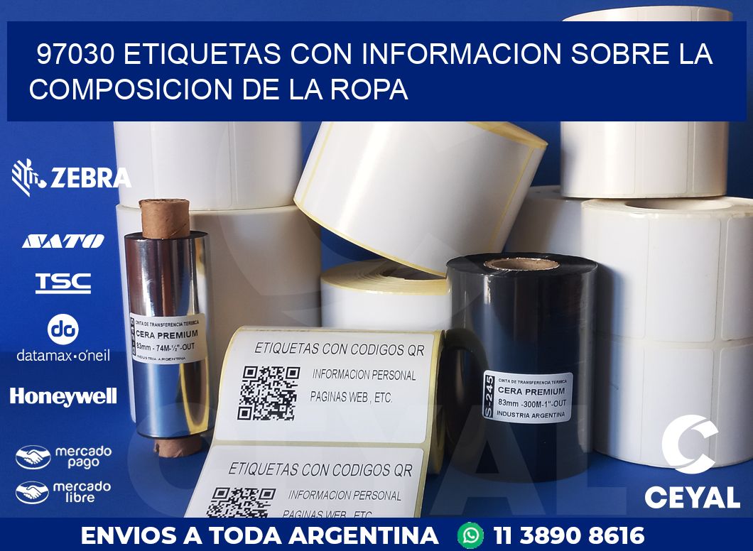 97030 ETIQUETAS CON INFORMACION SOBRE LA COMPOSICION DE LA ROPA