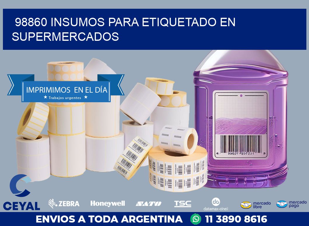 98860 INSUMOS PARA ETIQUETADO EN SUPERMERCADOS