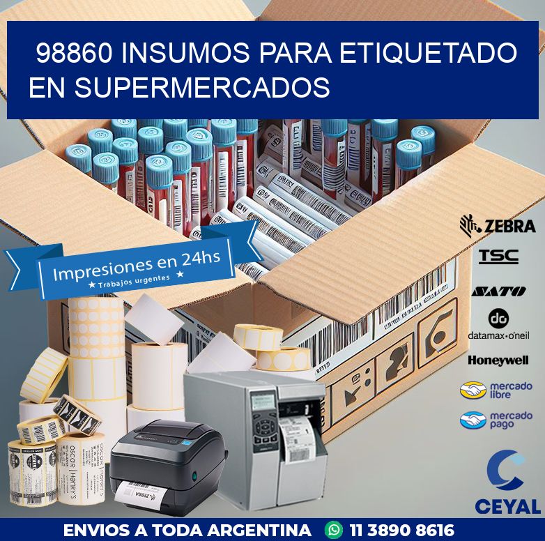 98860 INSUMOS PARA ETIQUETADO EN SUPERMERCADOS