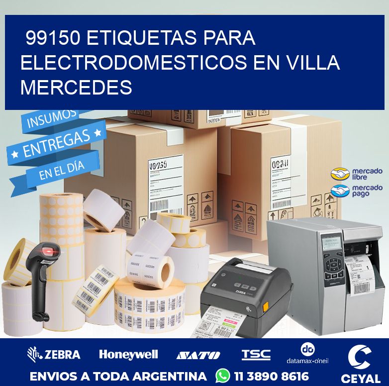 99150 ETIQUETAS PARA ELECTRODOMESTICOS EN VILLA MERCEDES