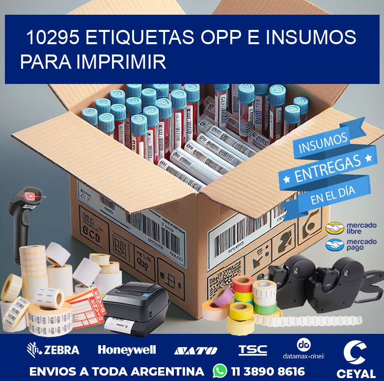 10295 ETIQUETAS OPP E INSUMOS PARA IMPRIMIR