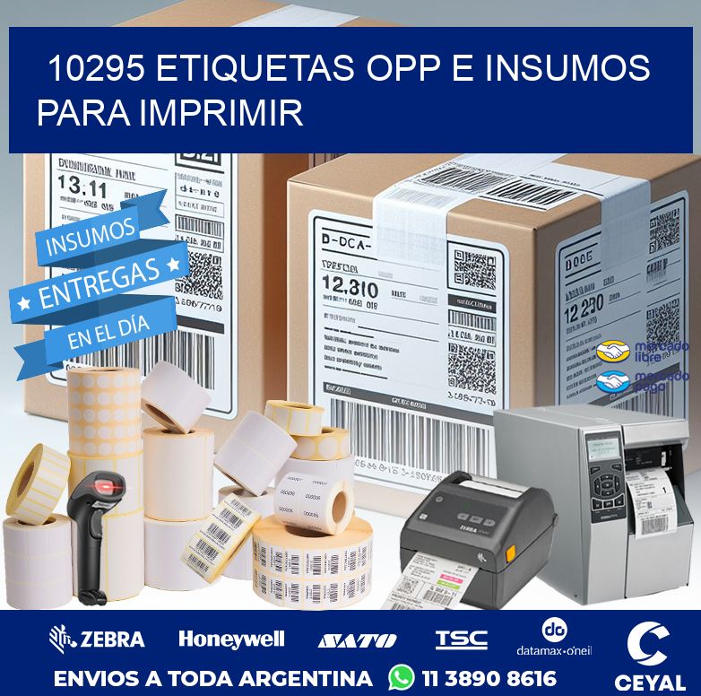 10295 ETIQUETAS OPP E INSUMOS PARA IMPRIMIR