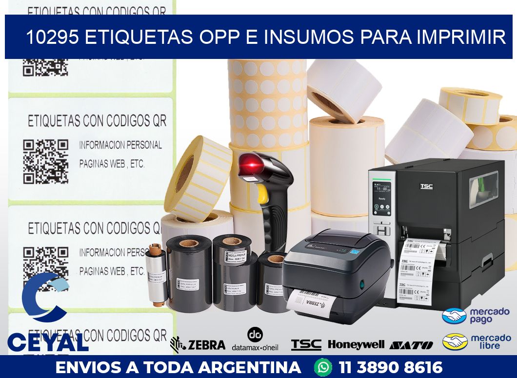 10295 ETIQUETAS OPP E INSUMOS PARA IMPRIMIR