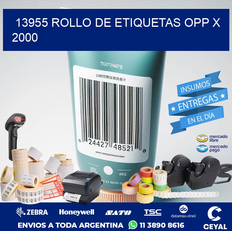 13955 ROLLO DE ETIQUETAS OPP X 2000