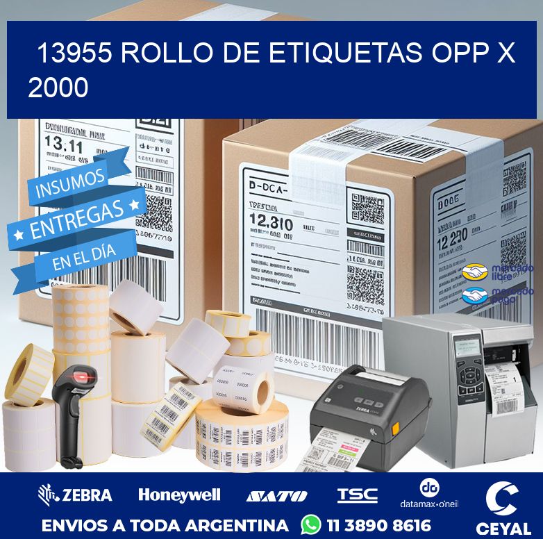 13955 ROLLO DE ETIQUETAS OPP X 2000