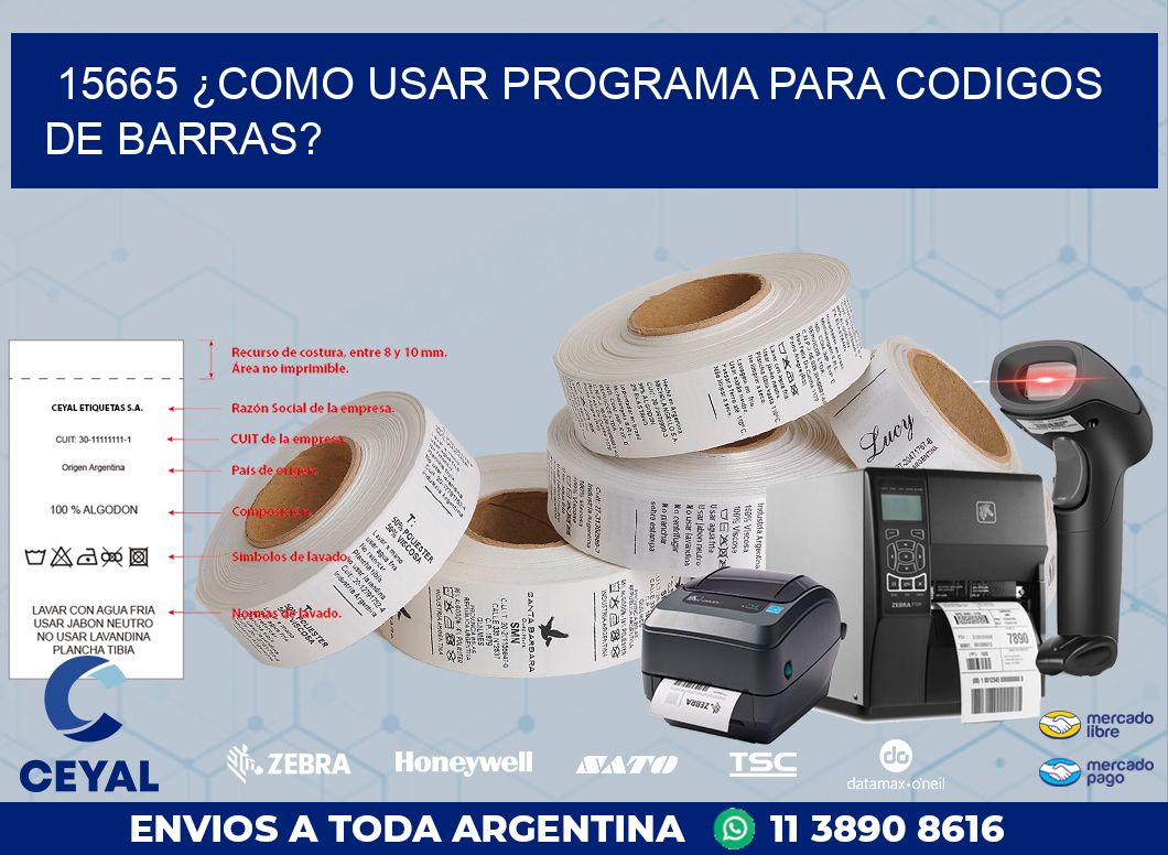 15665 ¿COMO USAR PROGRAMA PARA CODIGOS DE BARRAS?