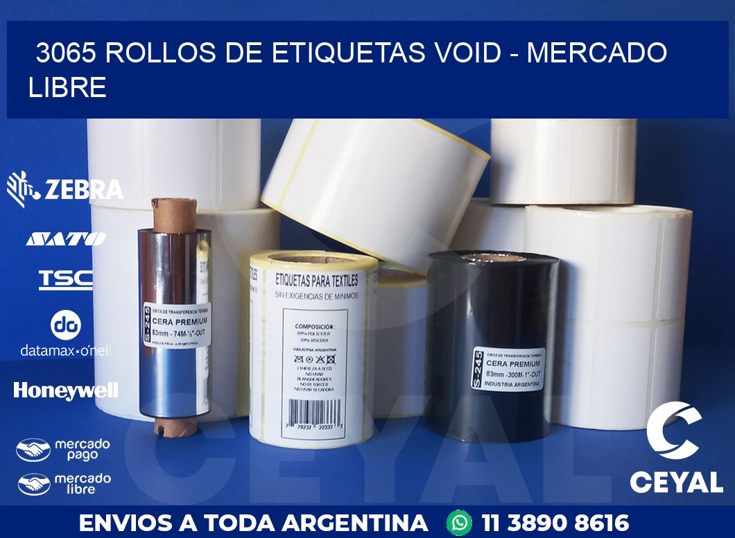 3065 ROLLOS DE ETIQUETAS VOID - MERCADO LIBRE
