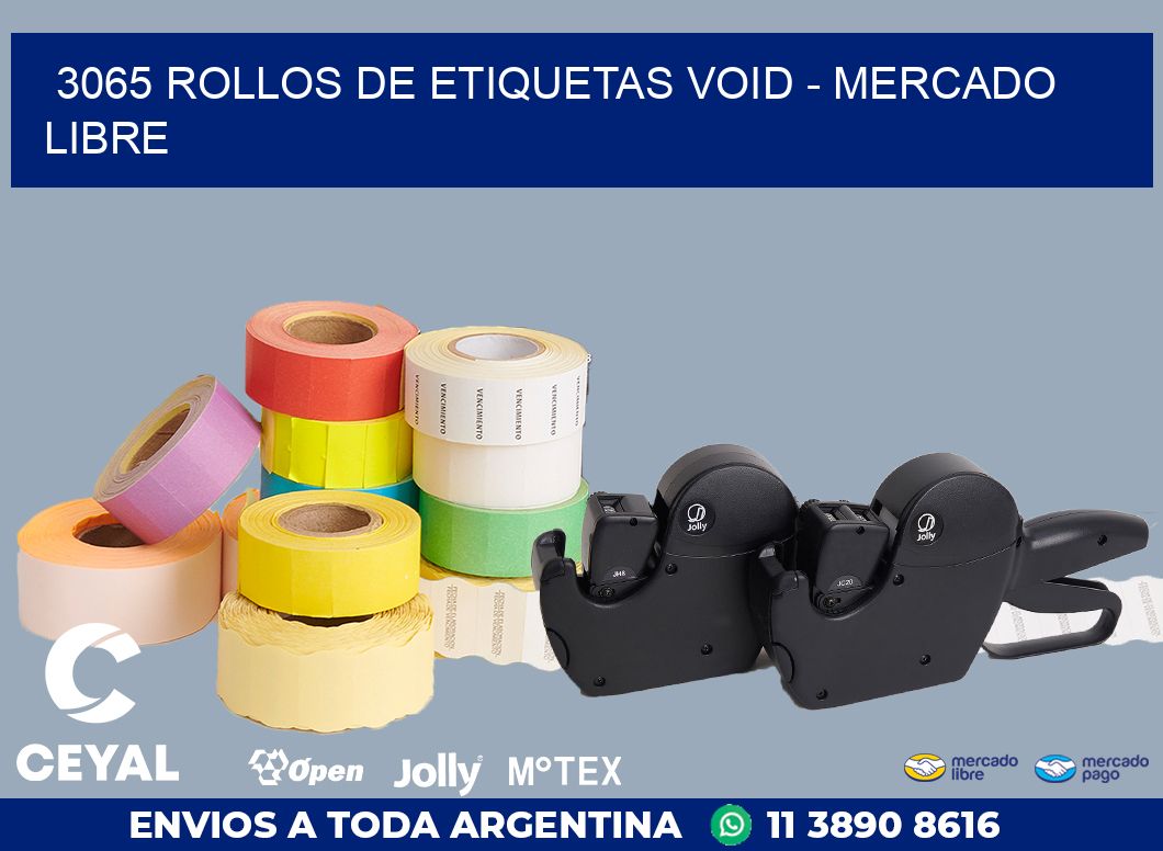 3065 ROLLOS DE ETIQUETAS VOID - MERCADO LIBRE