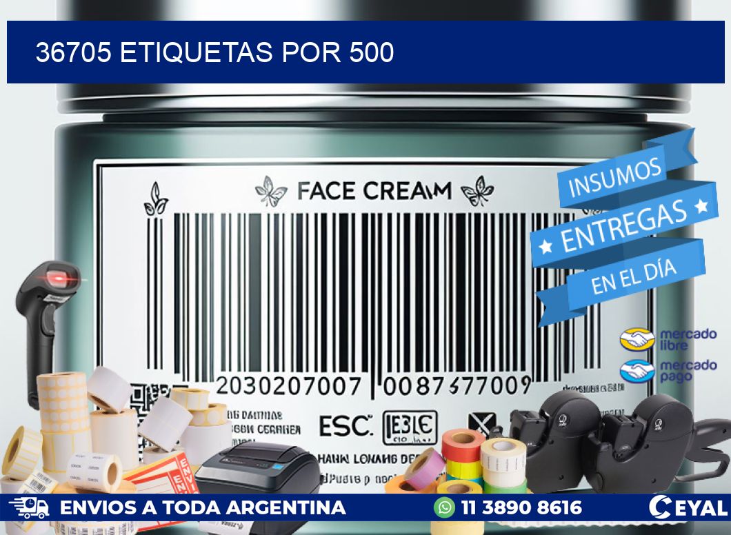 36705 ETIQUETAS POR 500