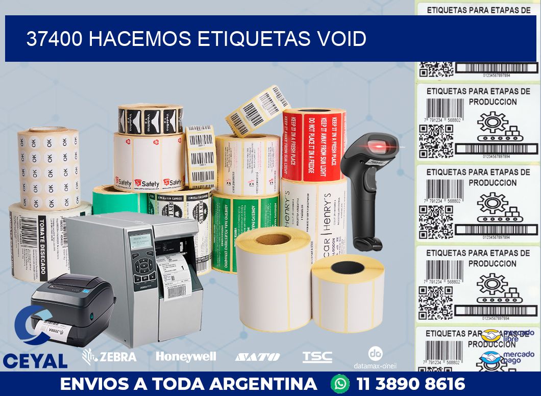 37400 HACEMOS ETIQUETAS VOID