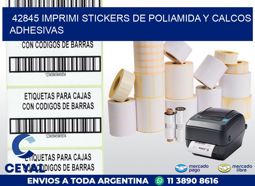42845 IMPRIMI STICKERS DE POLIAMIDA Y CALCOS ADHESIVAS