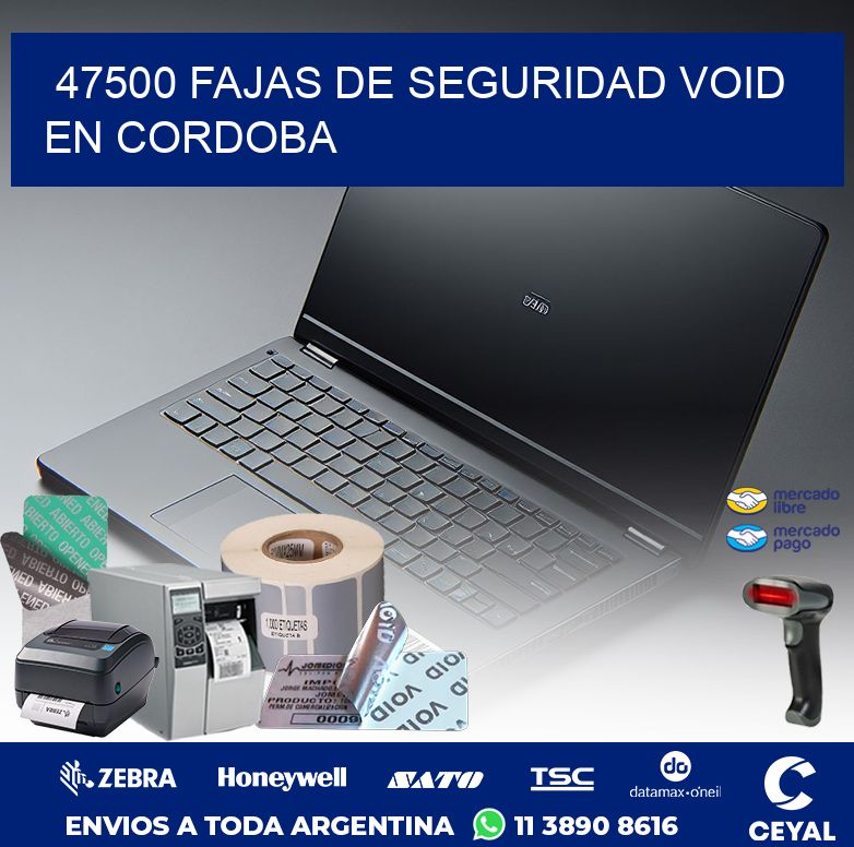 47500 FAJAS DE SEGURIDAD VOID EN CORDOBA