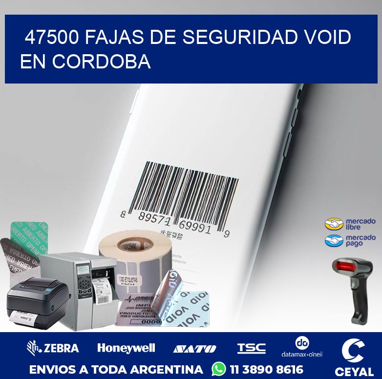 47500 FAJAS DE SEGURIDAD VOID EN CORDOBA