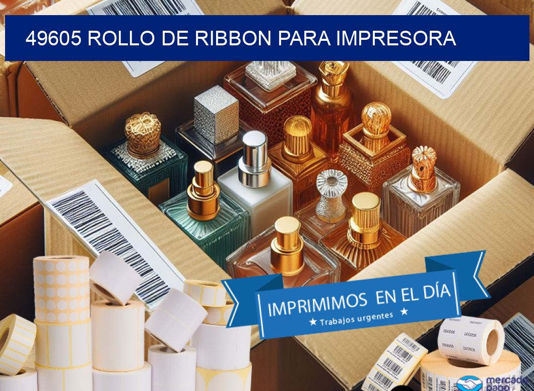 49605 ROLLO DE RIBBON PARA IMPRESORA