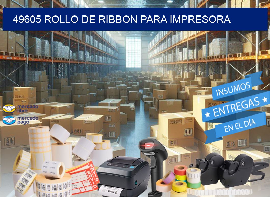 49605 ROLLO DE RIBBON PARA IMPRESORA