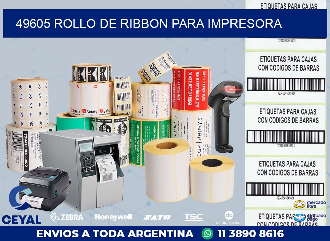 49605 ROLLO DE RIBBON PARA IMPRESORA