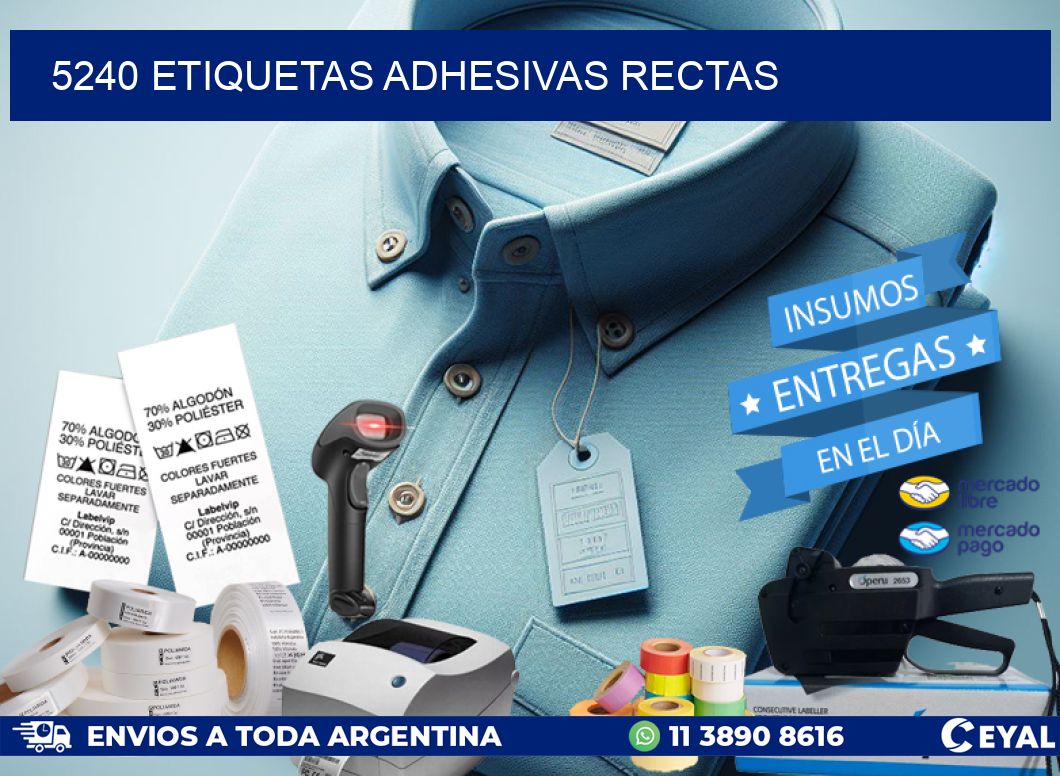 5240 ETIQUETAS ADHESIVAS RECTAS