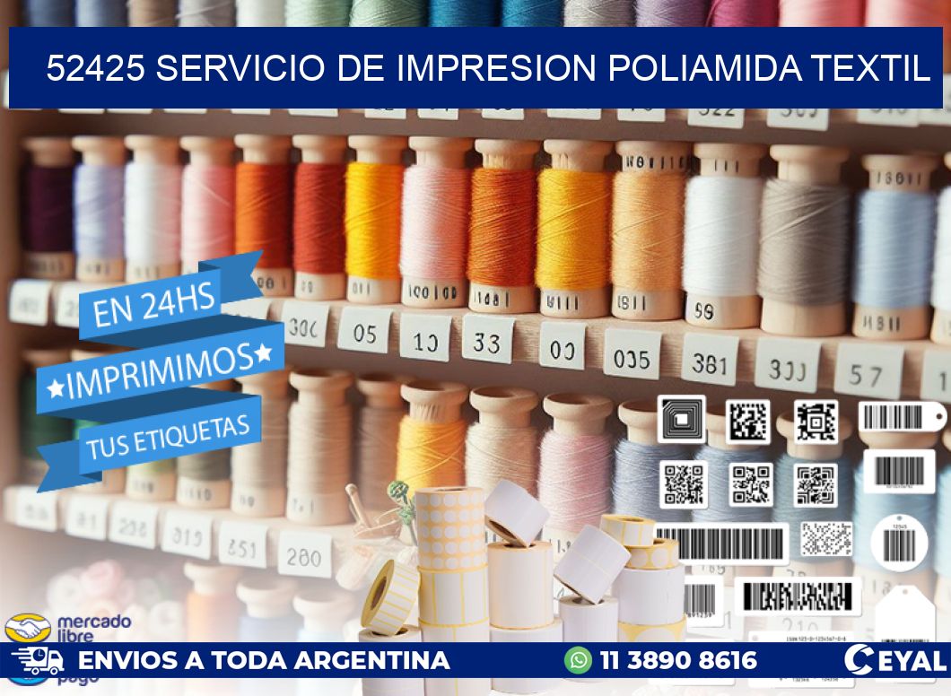 52425 SERVICIO DE IMPRESION POLIAMIDA TEXTIL