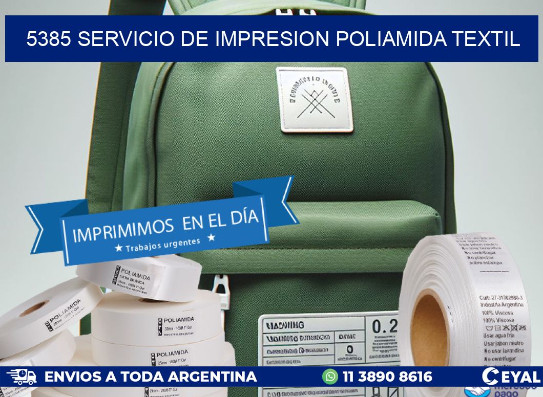 5385 SERVICIO DE IMPRESION POLIAMIDA TEXTIL