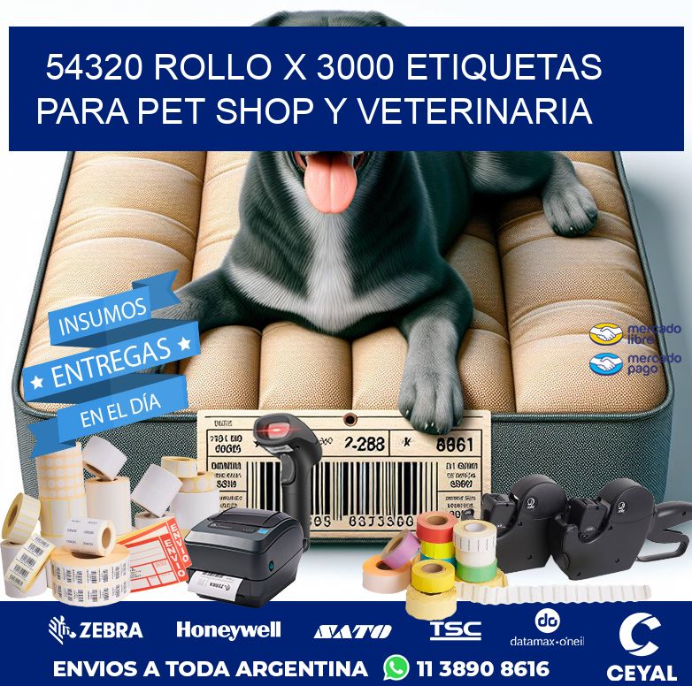 54320 ROLLO X 3000 ETIQUETAS  PARA PET SHOP Y VETERINARIA