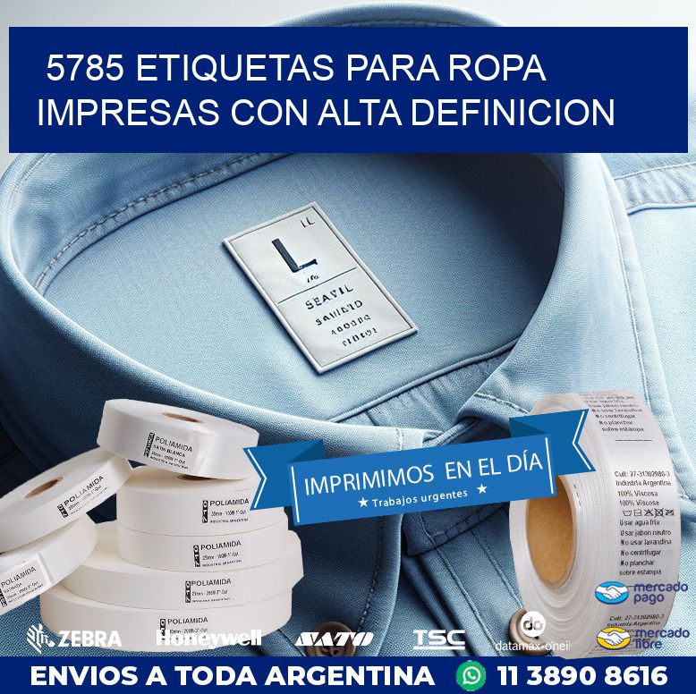 5785 ETIQUETAS PARA ROPA IMPRESAS CON ALTA DEFINICION