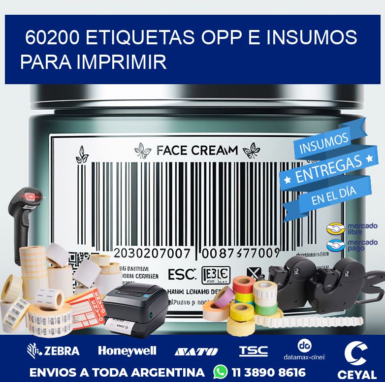 60200 ETIQUETAS OPP E INSUMOS PARA IMPRIMIR