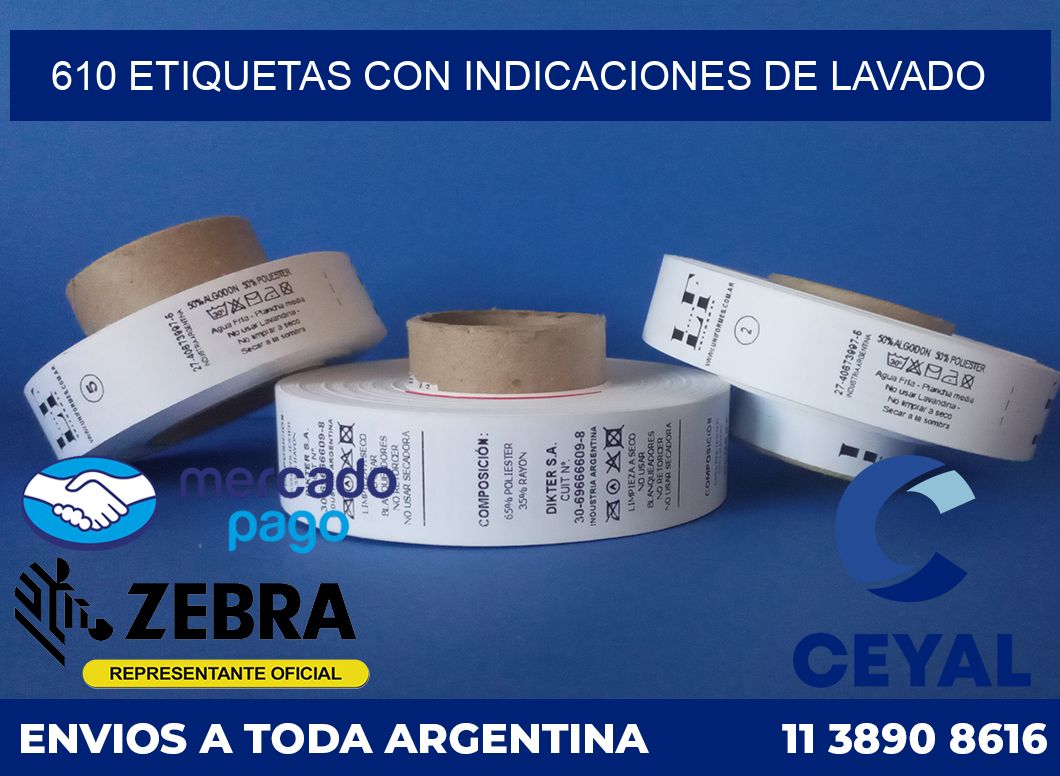 610 ETIQUETAS CON INDICACIONES DE LAVADO