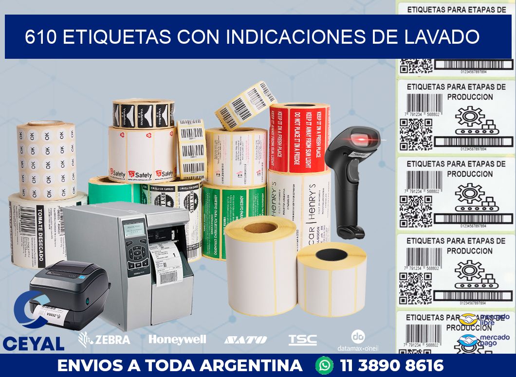 610 ETIQUETAS CON INDICACIONES DE LAVADO