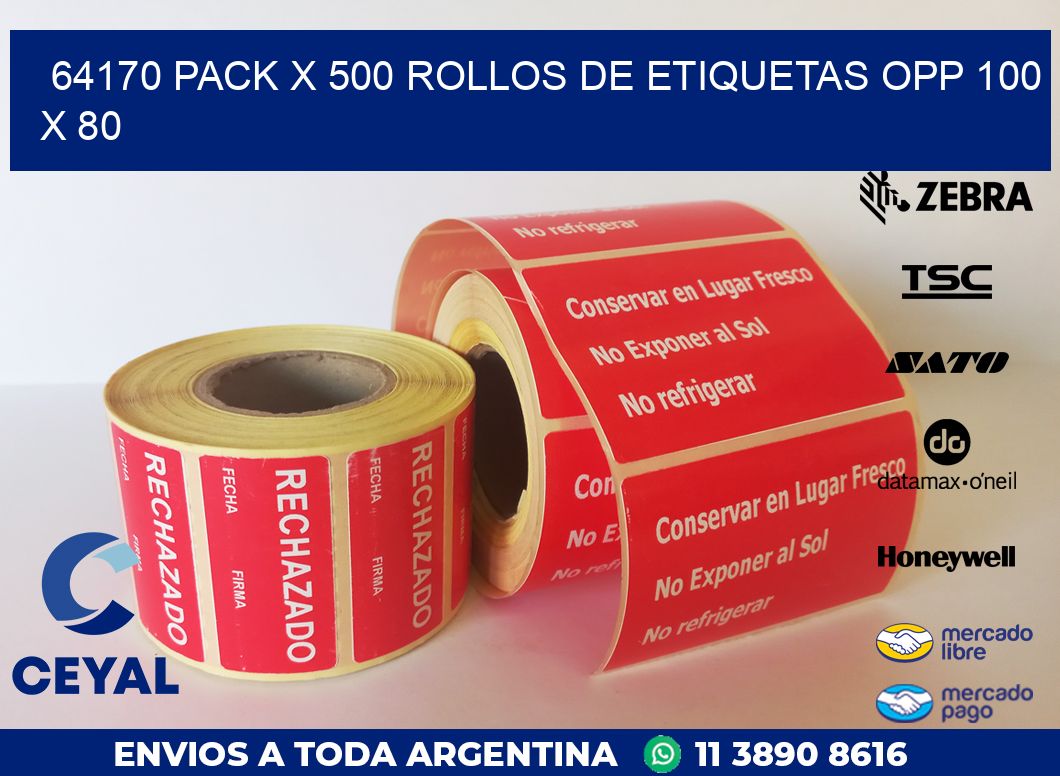 64170 PACK X 500 ROLLOS DE ETIQUETAS OPP 100 X 80