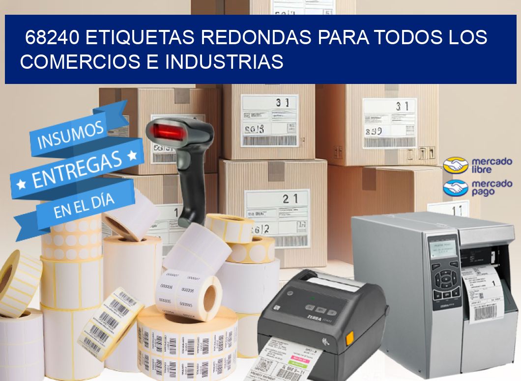 68240 ETIQUETAS REDONDAS PARA TODOS LOS COMERCIOS E INDUSTRIAS