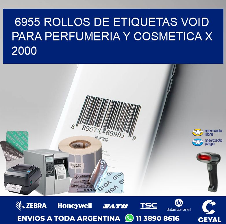 6955 ROLLOS DE ETIQUETAS VOID PARA PERFUMERIA Y COSMETICA X 2000