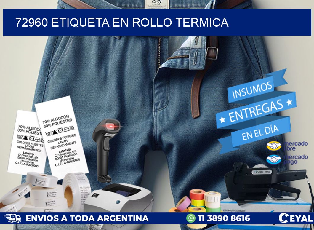 72960 ETIQUETA EN ROLLO TERMICA