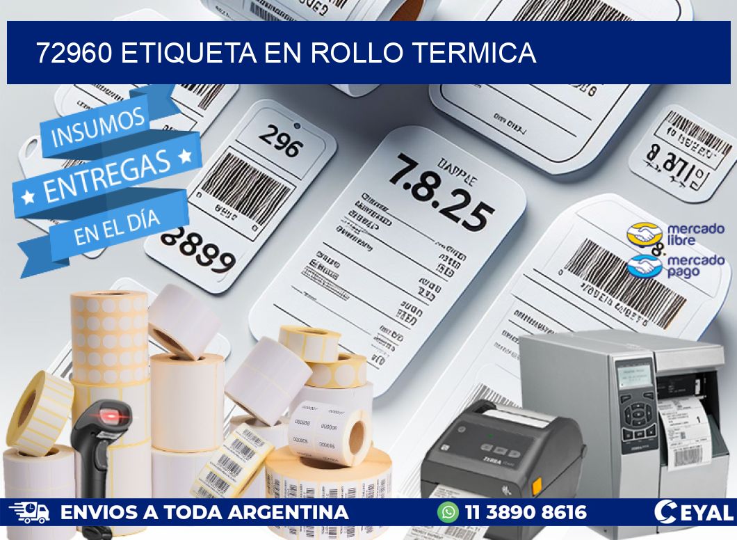 72960 ETIQUETA EN ROLLO TERMICA