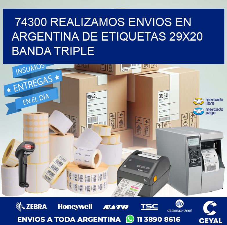 74300 REALIZAMOS ENVIOS EN ARGENTINA DE ETIQUETAS 29X20 BANDA TRIPLE