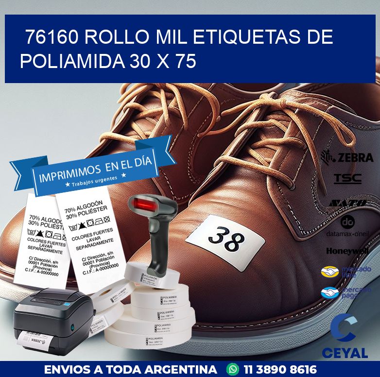 76160 ROLLO MIL ETIQUETAS DE POLIAMIDA 30 X 75