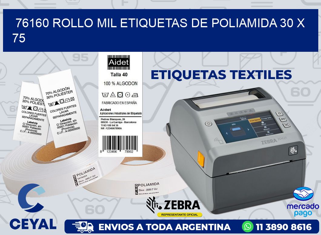 76160 ROLLO MIL ETIQUETAS DE POLIAMIDA 30 X 75