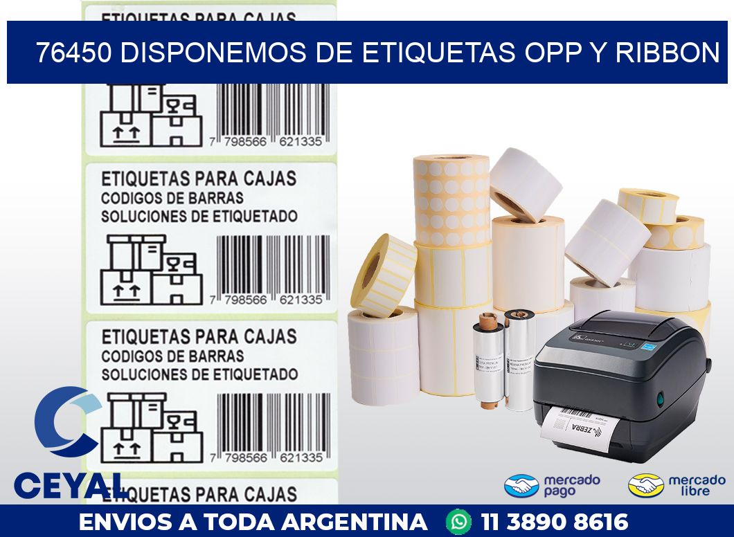 76450 DISPONEMOS DE ETIQUETAS OPP Y RIBBON