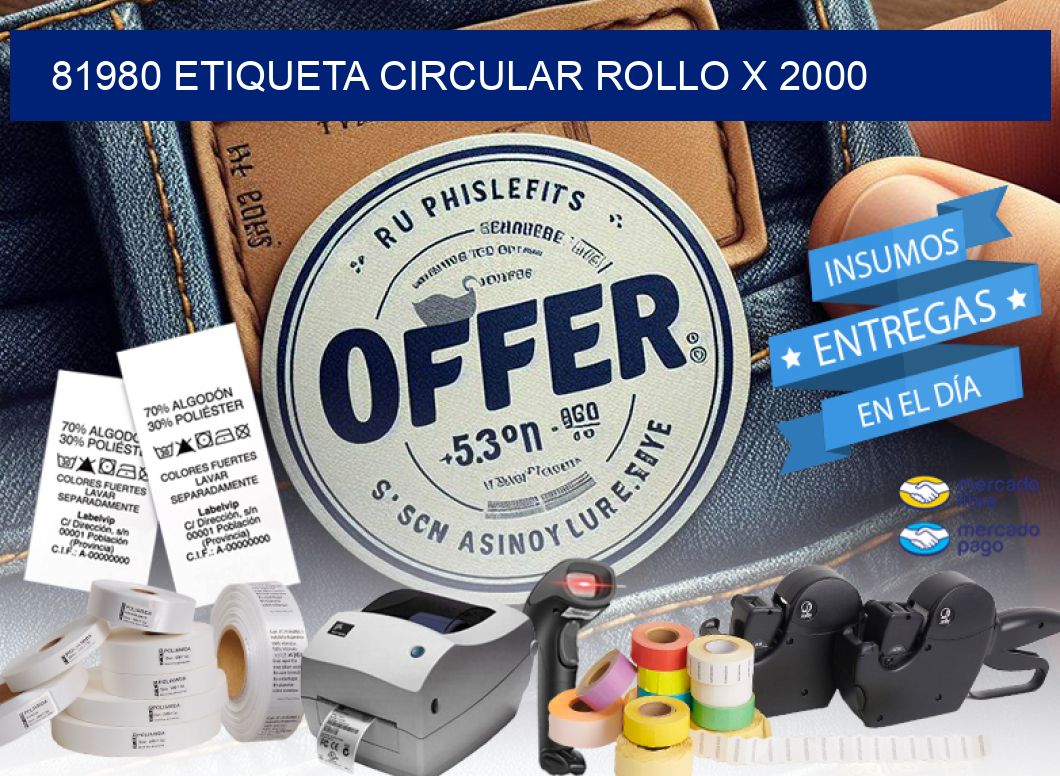 81980 ETIQUETA CIRCULAR ROLLO X 2000