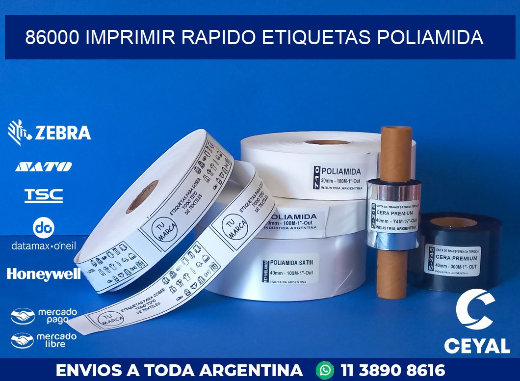 86000 IMPRIMIR RAPIDO ETIQUETAS POLIAMIDA