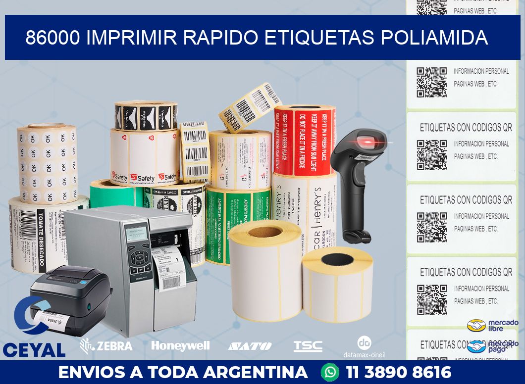 86000 IMPRIMIR RAPIDO ETIQUETAS POLIAMIDA