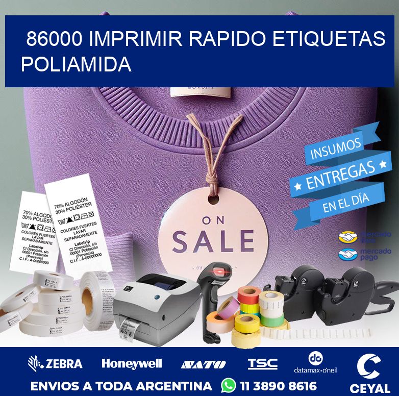 86000 IMPRIMIR RAPIDO ETIQUETAS POLIAMIDA