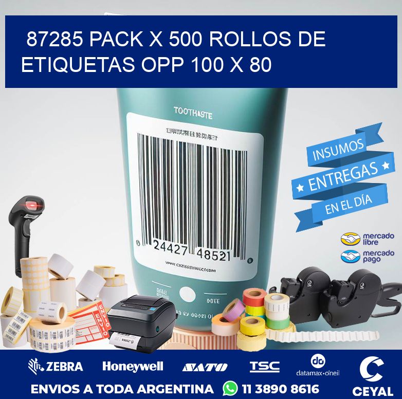 87285 PACK X 500 ROLLOS DE ETIQUETAS OPP 100 X 80