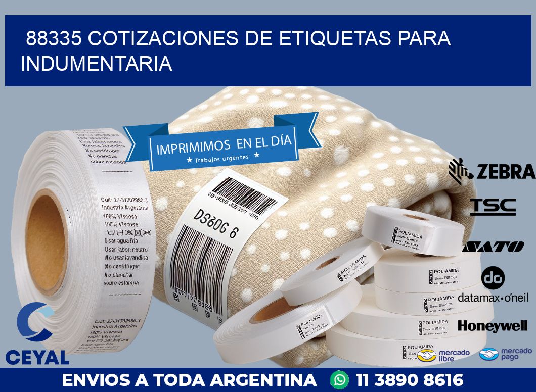 88335 COTIZACIONES DE ETIQUETAS PARA INDUMENTARIA