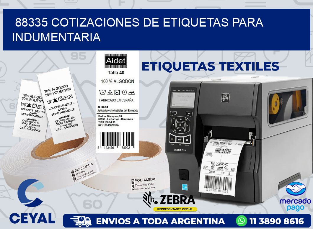 88335 COTIZACIONES DE ETIQUETAS PARA INDUMENTARIA