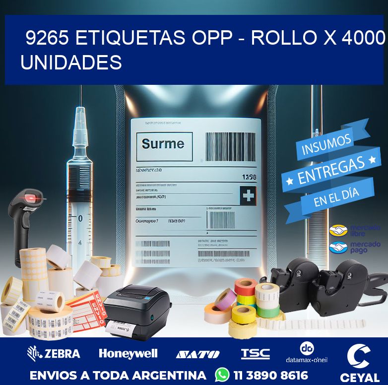 9265 ETIQUETAS OPP - ROLLO X 4000 UNIDADES