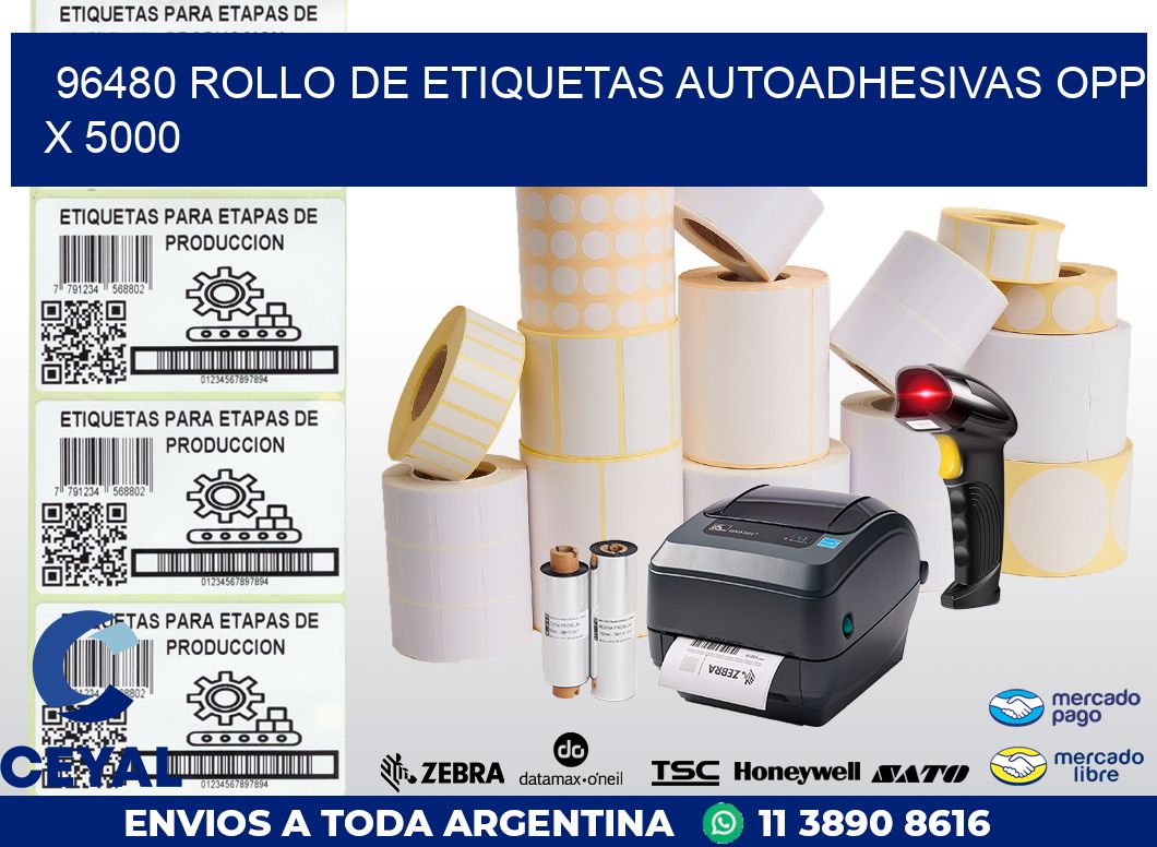 96480 ROLLO DE ETIQUETAS AUTOADHESIVAS OPP X 5000