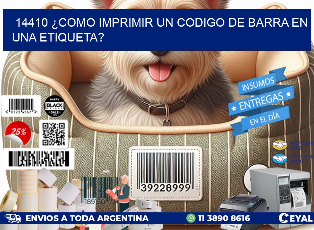 14410 ¿COMO IMPRIMIR UN CODIGO DE BARRA EN  UNA ETIQUETA?