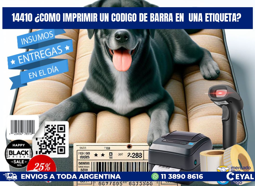 14410 ¿COMO IMPRIMIR UN CODIGO DE BARRA EN  UNA ETIQUETA?