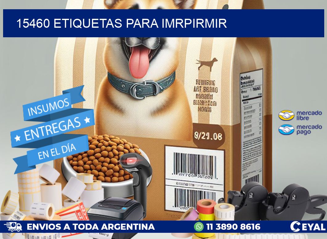 15460 ETIQUETAS PARA IMRPIRMIR