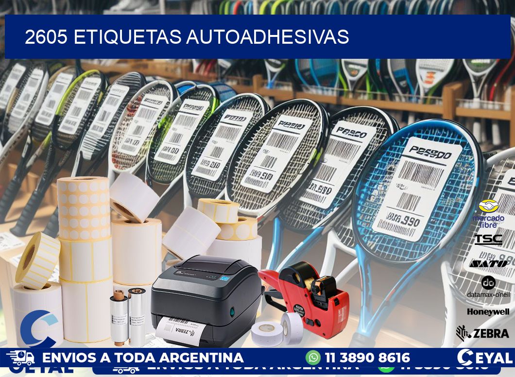 2605 ETIQUETAS AUTOADHESIVAS